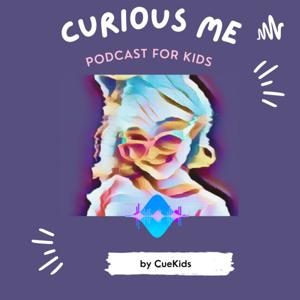 Curious Me: Podcast for Kids