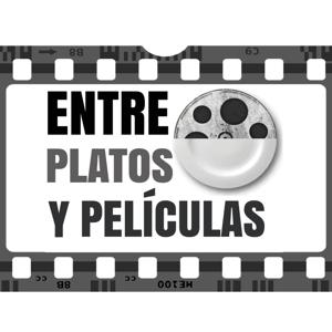 Entre Platos y Películas