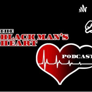 The Black Man’s Heart