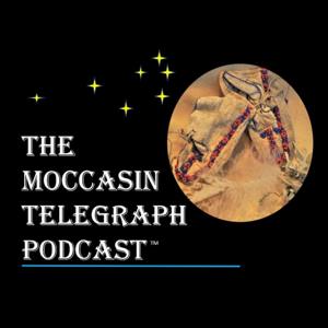 The Moccasin Telegraph