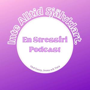 Inte Alltid Självklart.
