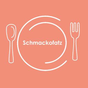 Schmackofatz!
