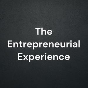 The Entrepreneurial Experience