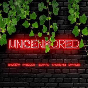 Uncensored Podcast