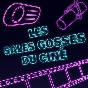 Les Sales Gosses du Ciné