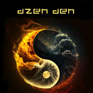 Dzen Den Discussions