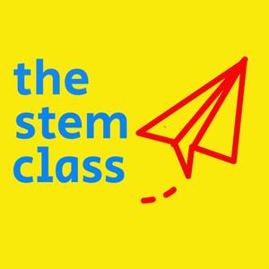 The STEM Class Podcast