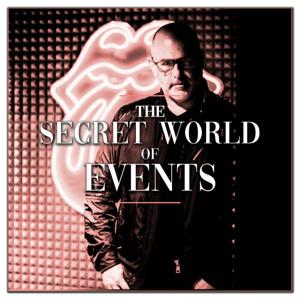 The Secret World Of Events