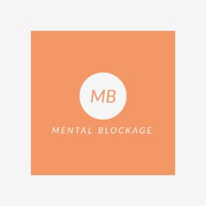 Mental Blockage.