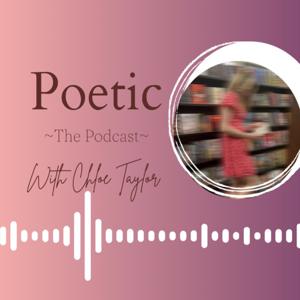 Poetic with Chloe Taylor