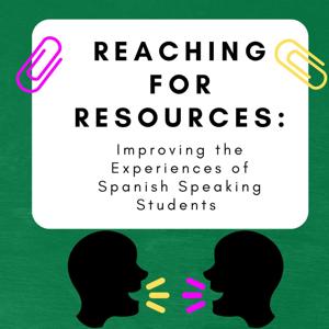 Reaching for Resources: Improving Experiences