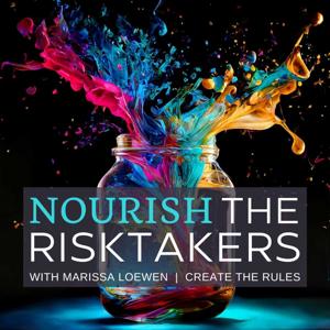 Nourish the Risktakers