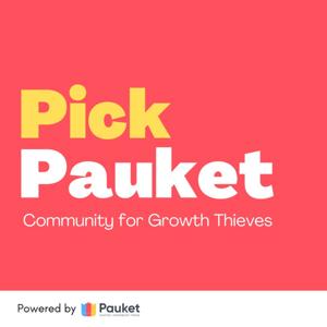 Pick Pauket- Community for Growth Thieves!