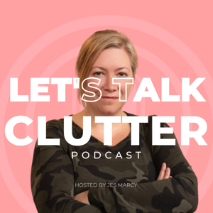 Let's Talk Clutter