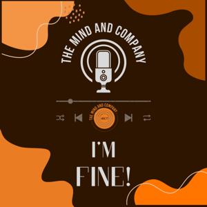 I’m Fine by The Mind and Company