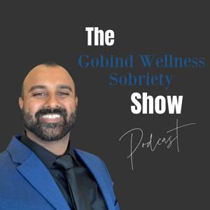 The Gobind Wellness Sobriety Show