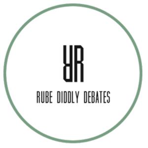 Rube Diddly Debates