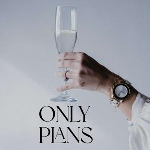 Only Plans