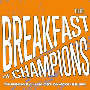 The Breakfast of Champions Show