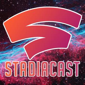 Stadia Cast - A Google Stadia Podcast by StadiaCast