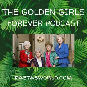 The Golden Girls Forever Podcast