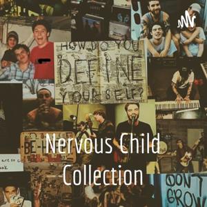 Nervous Child Collection
