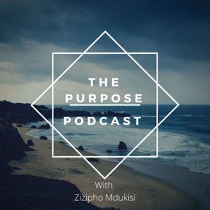 The Purpose Podcast with Zizipho Mdukisi