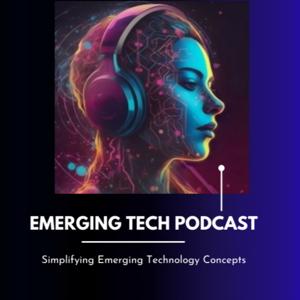 Emerging Tech Podcasts