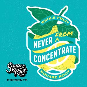 Never From Concentrate