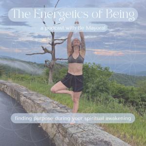 The Energetics of Being