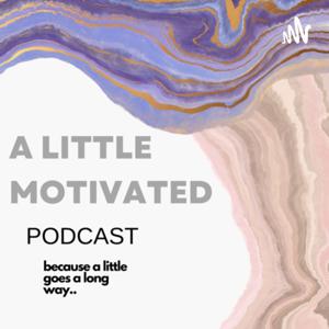 A Little Motivated