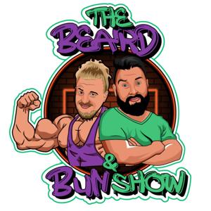 The Beard & Bun Show