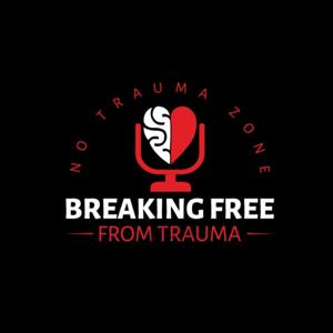 Breaking Free From Trauma: No Trauma Zone