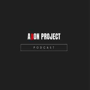 Axon Project Podcast