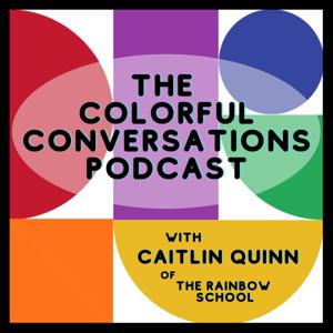 The Colorful Conversations Podcast