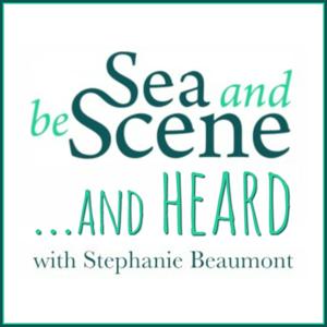 SEA AND BE SCENE... And HEARD Archives - Stephanie Beaumont