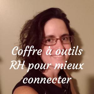 Coffre à outils RH pour mieux connecter