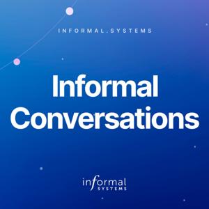 Informal Conversations