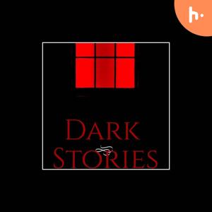 Dark Stories