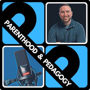 Parenthood and Pedagogy
