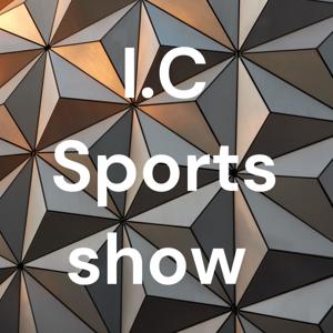 I.C Sports show