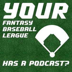 Your Fantasy Baseball League Has a Podcast?