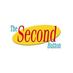The Second Button Podcast