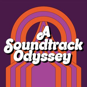 A Soundtrack Odyssey