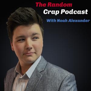 The Random Crap Podcast