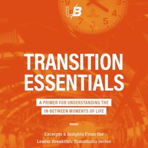 Transition Essentials