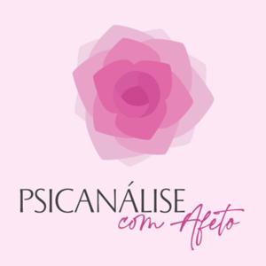 PSICANÁLISE COM AFETO