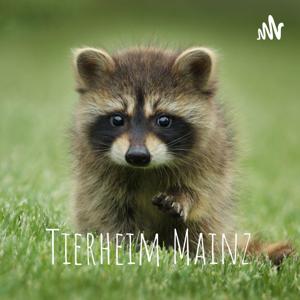Tierheim Mainz, der Podcast.
