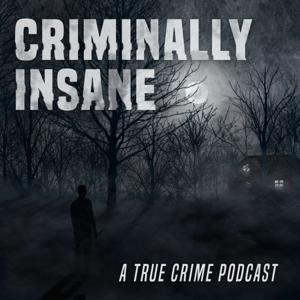 Criminally Insane