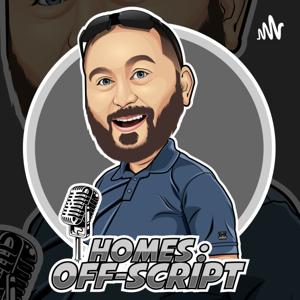 Homes: Off-Script